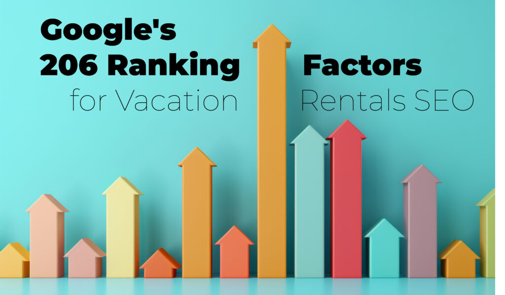 206 Google factors for Vacation Rental SEO